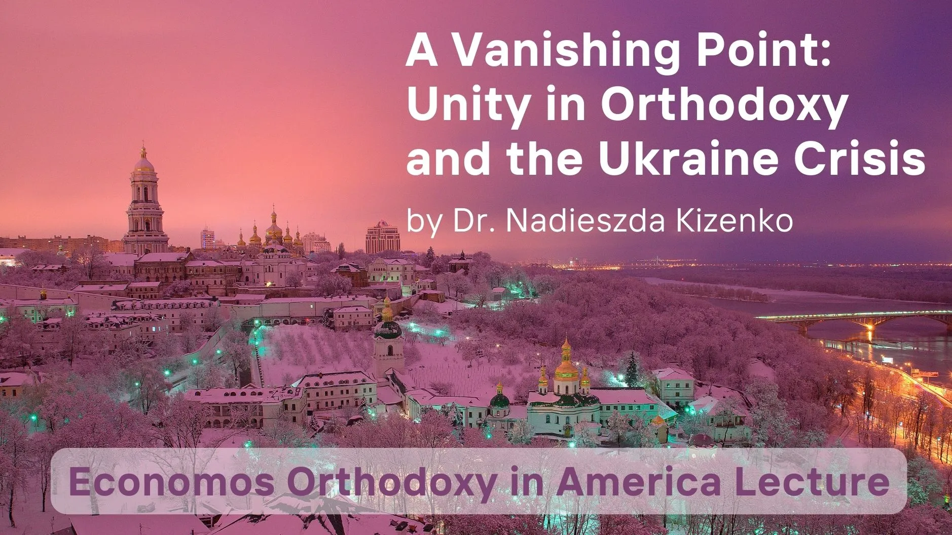 A Vanishing Point: Unity in Orthodoxy and the Ukraine Crisis 